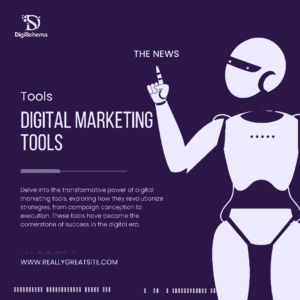 digital marketing tools by digi schema