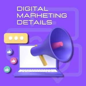 details of digital marketing