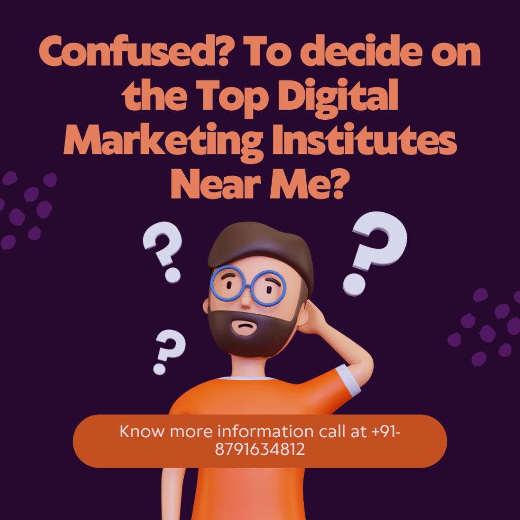 Confused to decide on the top digital marketing near me